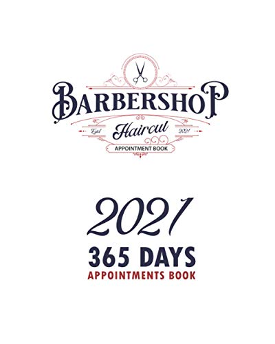 2021 Barbershop Appointment Book 365 days (size: 8x10") Preview on the back of the cover.: 30 min Time Spaced notebook for perfect scheduling your appointments