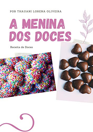 A MENINA DOS DOCES (Portuguese Edition)