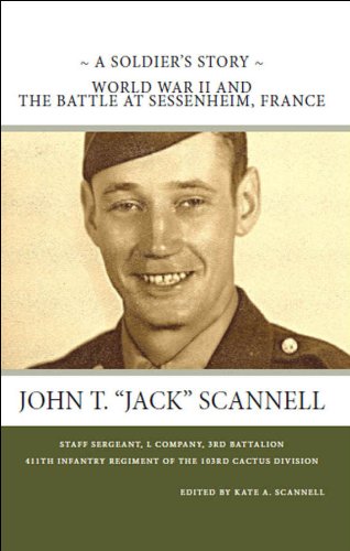 A Soldier's Story: World War II and the Battle at Sessenheim, France (English Edition)