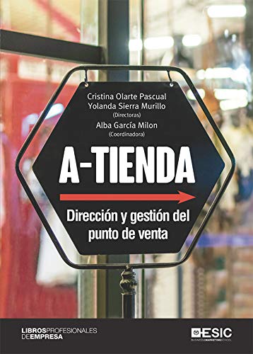 A-tienda: Dirección y gestión del punto de venta A-tienda: Dirección y gestión del punto de venta