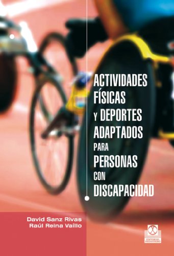 Actividades físicas y deportes adaptados para personas con discapacidad (Educación Física / Pedagogía / Juegos)