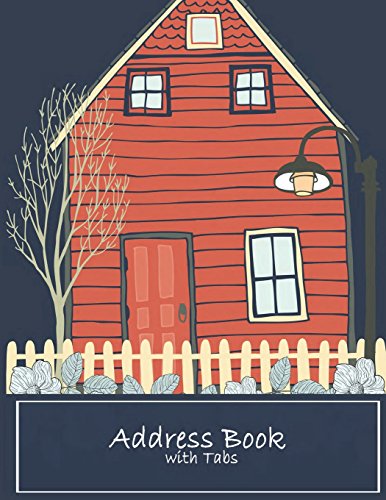 Address Book with Tabs: Email Address Book And Contact Book, with A-Z Tabs Address, Phone, Email, Emergency Contact, Birthday 120 Pages large print 8.5" x 11"
