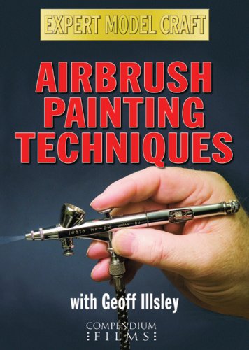 Airbrush Painting Techniques (Expert Model Craft)