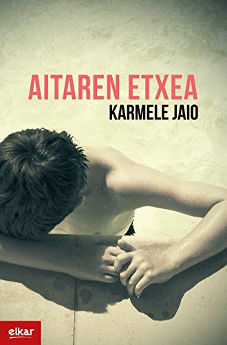 Aitaren etxea (Literatura Book 374) (Basque Edition)