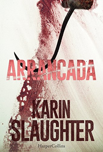 Arrancada: Flores cortadas (Precuela) (Suspense / Thriller 'Flores cortadas') Arrancada: Flores cortadas (Precuela) (Suspense / Thriller 'Flores cortadas')
