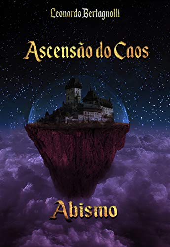 Ascensão do Caos: Abismo (Portuguese Edition)