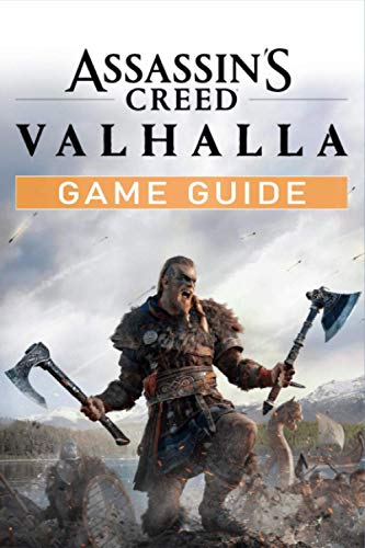 Assassin's Creed Valhalla Game Guide: Walkthroughs, Tips, Tricks and A Lot More!