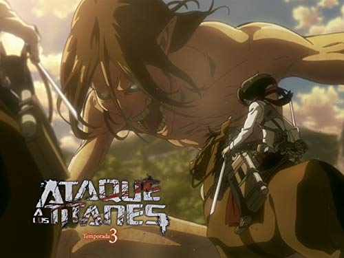 Ataque a los titanes - Temporada 3 Parte 1 Ataque a los titanes - Temporada 3 Parte 1