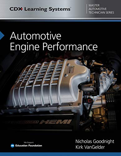 Automotive Engine Performance: CDX Master Automotive Technician Series (English Edition)