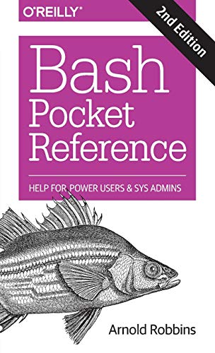 bash Pocket Reference: Help for Power Users and Sys Admins
