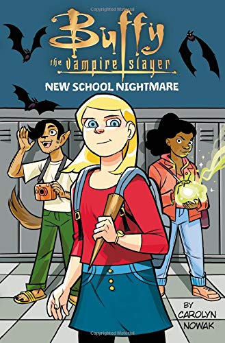 Buffy the Vampire Slayer: New School Nightmare: 1