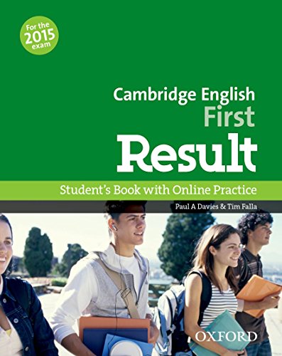 Cambridge English: First Result: First Result Student's Book Online Practice Test Exam Pack 2015 Edition