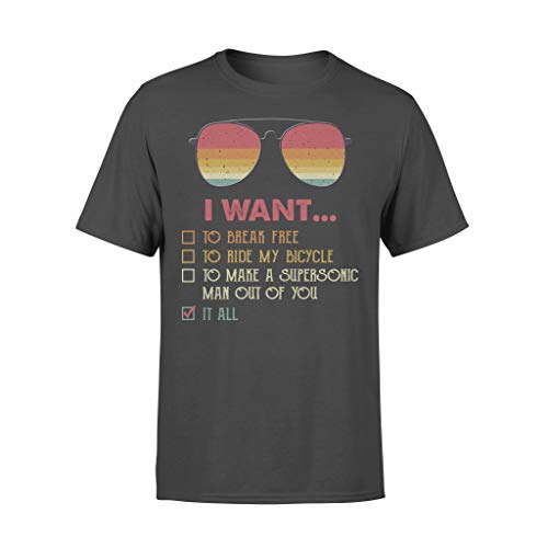Camiseta estándar con texto en inglés "I Want It All to Make A Supersonic Man Out of You"