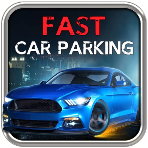 Car Parking: Need Fast Speed