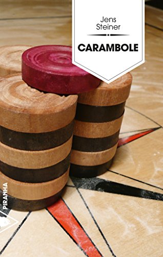 Carambole: Un roman en douze rounds (French Edition)