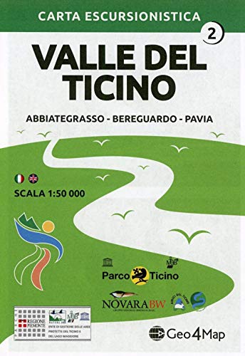 Carta escursionistica Valle del Ticino. Scala 1:50.000. Ediz. italiana, inglese, tedesca e francese. Abbiategrasso, Bereguardo, Pavia (Vol. 2)