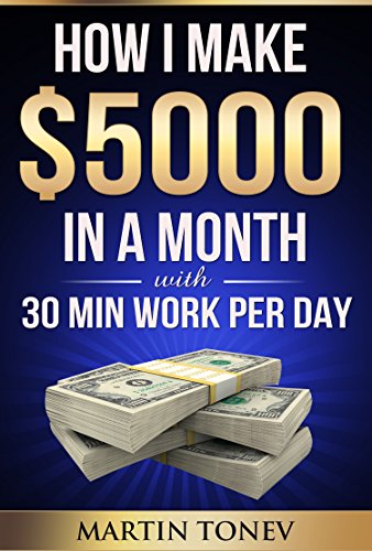 [CASE STUDY] How I Make four figures In A Month with 30 min work per day (English Edition)