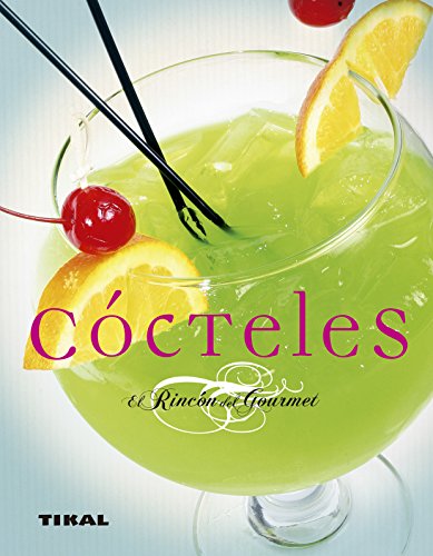 Cocteles (El Rincón Del Gourmet)
