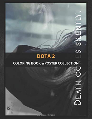 Coloring Book & Poster Collection: Dota 2 Traxex The Drow Ranger Is A Ranged Agility Hero Whose Gaming