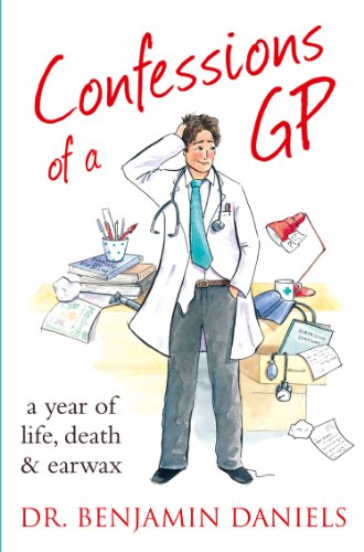 Confessions of a GP (The Confessions Series) (English Edition)