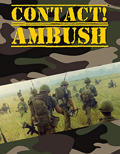 Contact! Ambush Contact! Ambush
