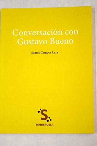 CONVERSACIÓN CON GUSTAVO BUENO. 1ª edición de 1000 ejemplares.