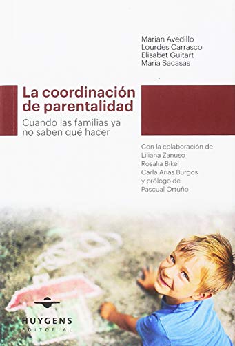 Coordinación parentalidad: Cuando las familias ya no saben qué hacer (LEX)