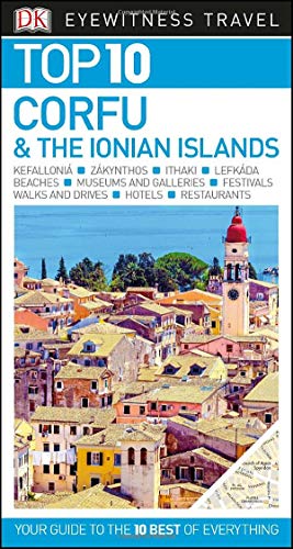 Corfu And The Ionian Islands. Top 10. Eyewitness Travel (DK Eyewitness Travel Guide) [Idioma Inglés] (Pocket Travel Guide)