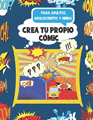Crea tu propio cómic: 100 plantillas de cómics en blanco para adultos, adolescentes y niños - Cuaderno de dibujo - idea de regalo niña y niño Crea tu propio cómic: 100 plantillas de cómics en blanco para adultos, adolescentes y niños - Cuaderno de dibujo - idea de regalo niña y niño
