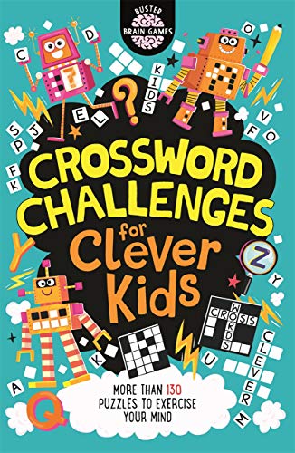 Crossword Challenges for Clever Kids (Buster Brain Games) [Idioma Inglés]