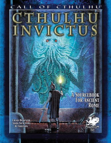 Cthulhu Invictus (Call of Cthulhu Roleplaying)