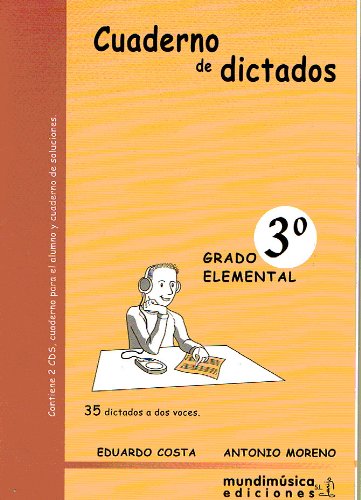CUADERNO DICTADOS VOL 3 GRADO ELEMENTAL 35 DICTADOS 2 VOCES