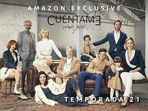 Cuéntame cómo pasó - Temporada 21 Cuéntame cómo pasó - Temporada 21