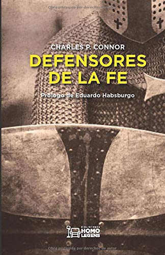 Defensores de la fe: EN PALABRA Y OBRA