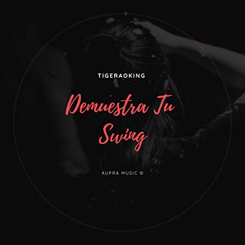 Demuestra Tu Swing Demuestra Tu Swing
