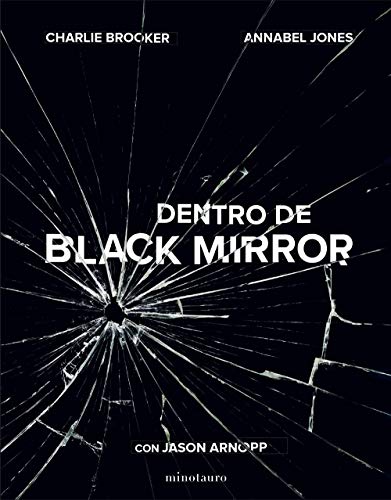 Dentro de Black Mirror (Series y Películas)