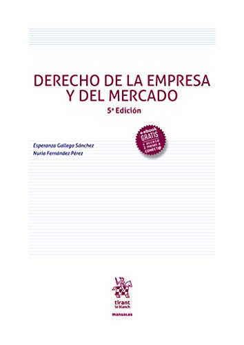 Derecho De La Empresa y del mercado 5ª Edición 2020 (Manuales de Derecho Civil y Mercantil)