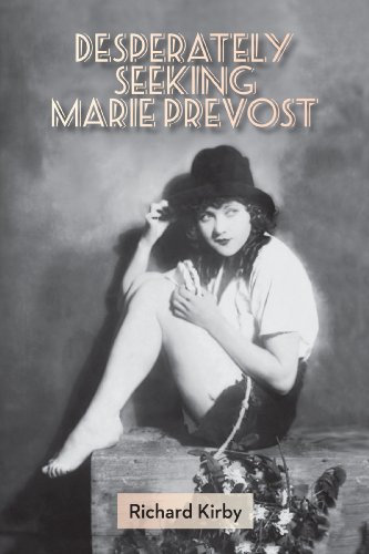 Desperately Seeking Marie Prevost (English Edition)