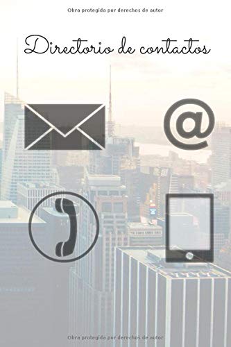 Directorio de contactos: un gran directorio de direcciones y contactos + 300 contactos con páginas numeradas y una tabla de contenidos Directorio de contactos: un gran directorio de direcciones y contactos + 300 contactos con páginas numeradas y una tabla de contenidos