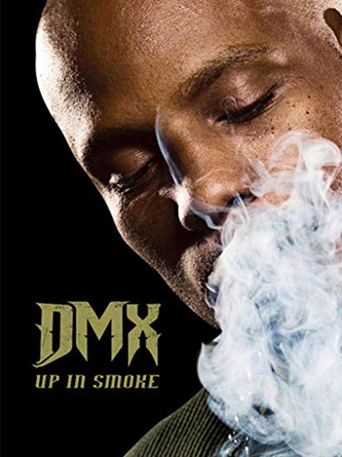 DMX - Up in Smoke