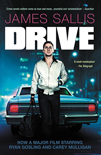 Drive: The book that inspired the major film starring Ryan Gosling (English Edition)