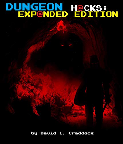 Dungeon Hacks: Expanded Edition (English Edition)
