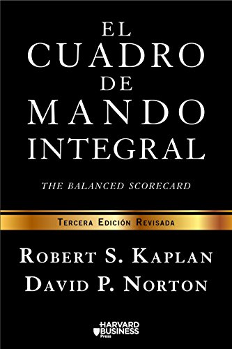 El cuadro de mando integral: The balanced scorecard (Sin colección)