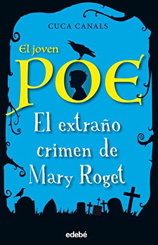 El extraño crimen de Mary Roget, n.º 2 (El Joven Poe)