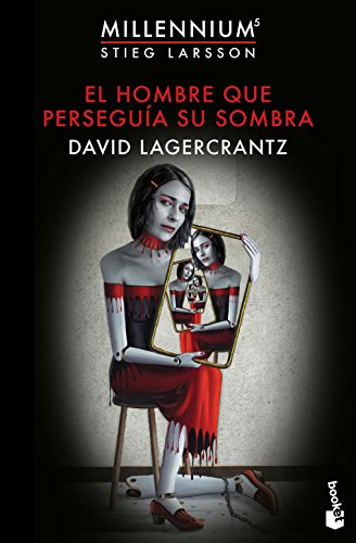 El hombre que perseguía su sombra: Serie Millennium 5 (Bestseller) El hombre que perseguía su sombra: Serie Millennium 5 (Bestseller)