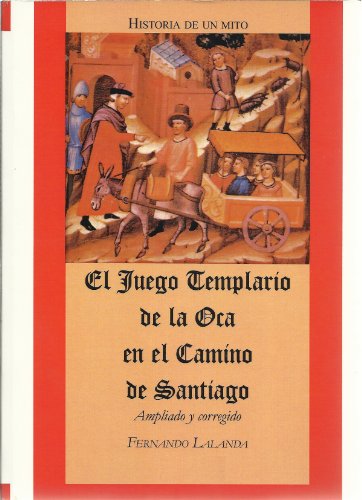 El Juego Templario de la Oca en el Camino de Santiago