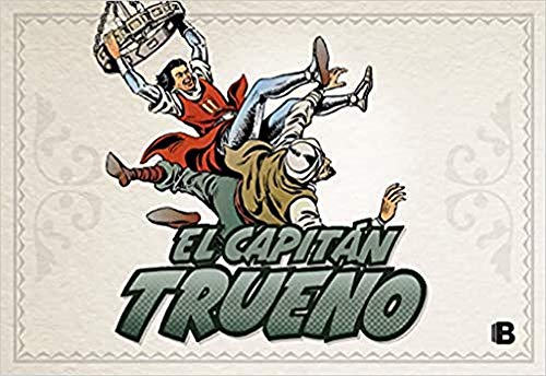 El mar del misterio (fascículos: 49 - 96) (nueva edición) (El Capitán Trueno [edición facsímil de colección] 2)