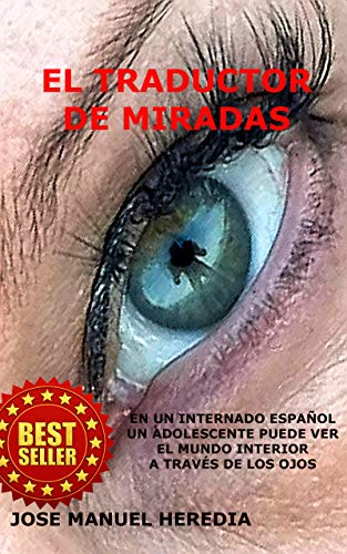 EL TRADUCTOR DE MIRADAS: En un internado español, un adolescente puede ver el mundo interior a través de los ojos