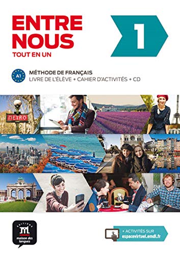 Entre nous 1 A1 : Livre de l'élève + cahier d'activités (2CD audio): Entre nous 1 Livre de l'élève + Cahier d'exercises + CD: Vol. 1 (Fle- Texto Frances)