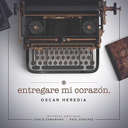 Entregare Mi Corazón Entregare Mi Corazón